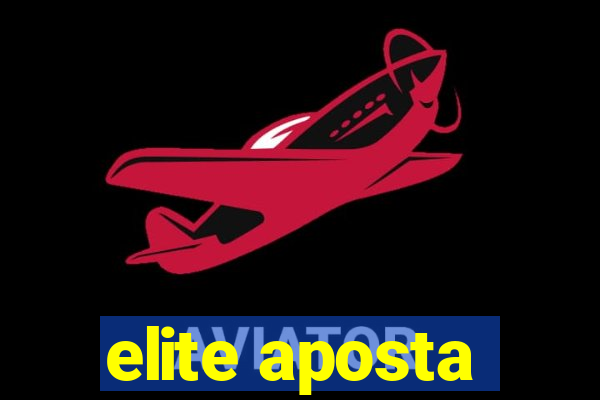 elite aposta